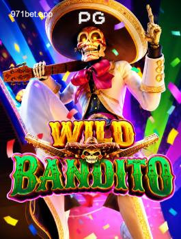 Wild Bandito - slot PG Soft na 971BET